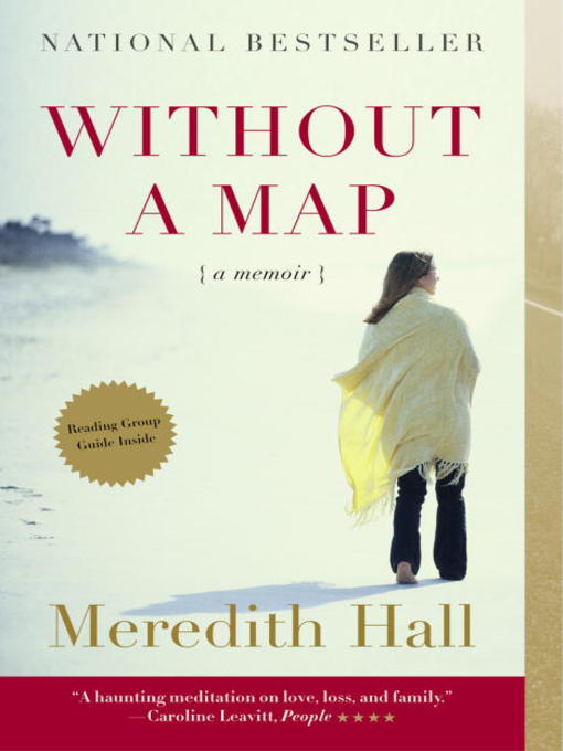 Title details for Without a Map by Meredith Hall - Available
